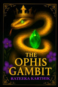 The Ophis Gambit