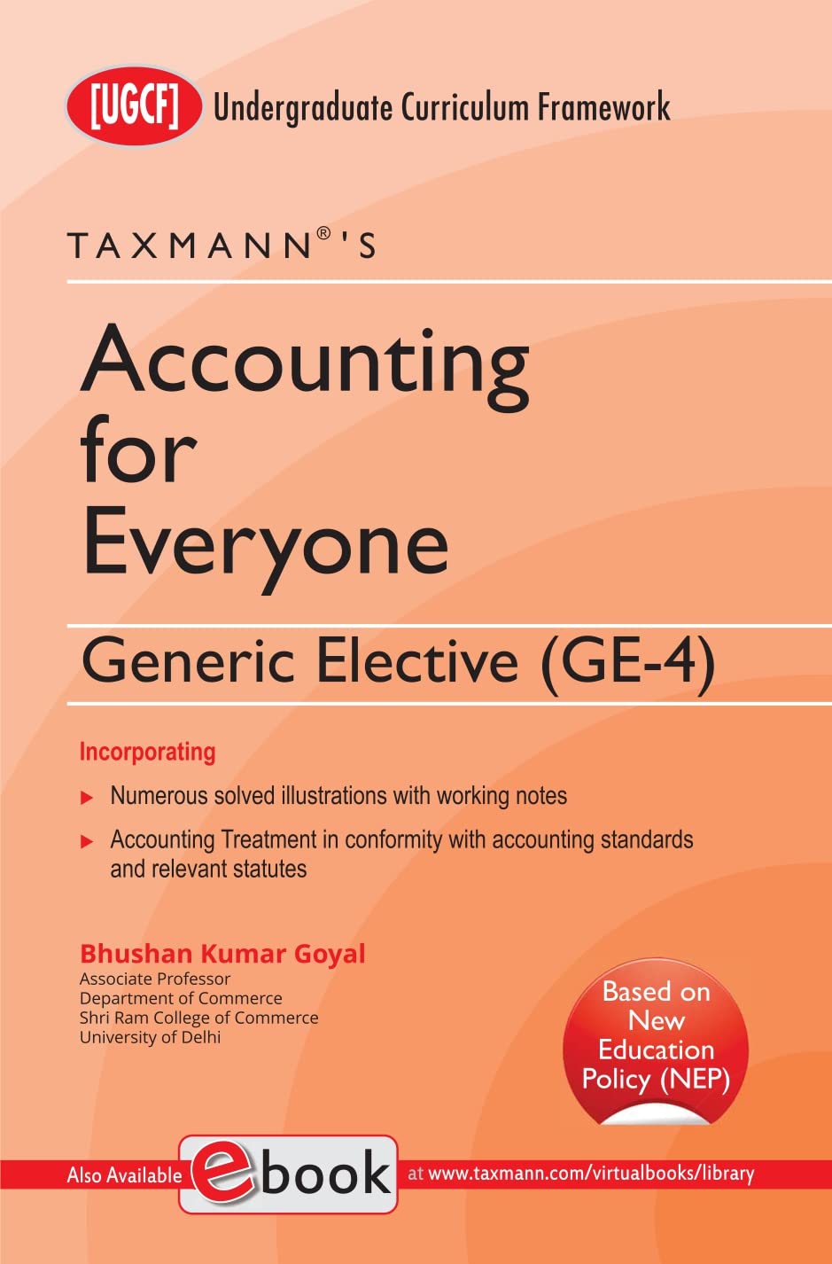 Taxmanns Accounting for Everyone (UGCF)  Studentoriented textbook in an easytounderstand format with examples, charts, etc