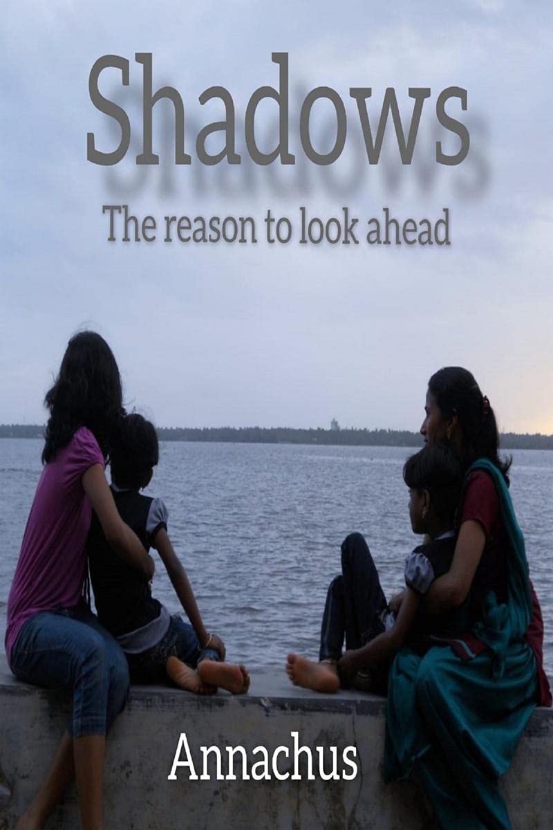 Shadows: The Reason To Look Ahead