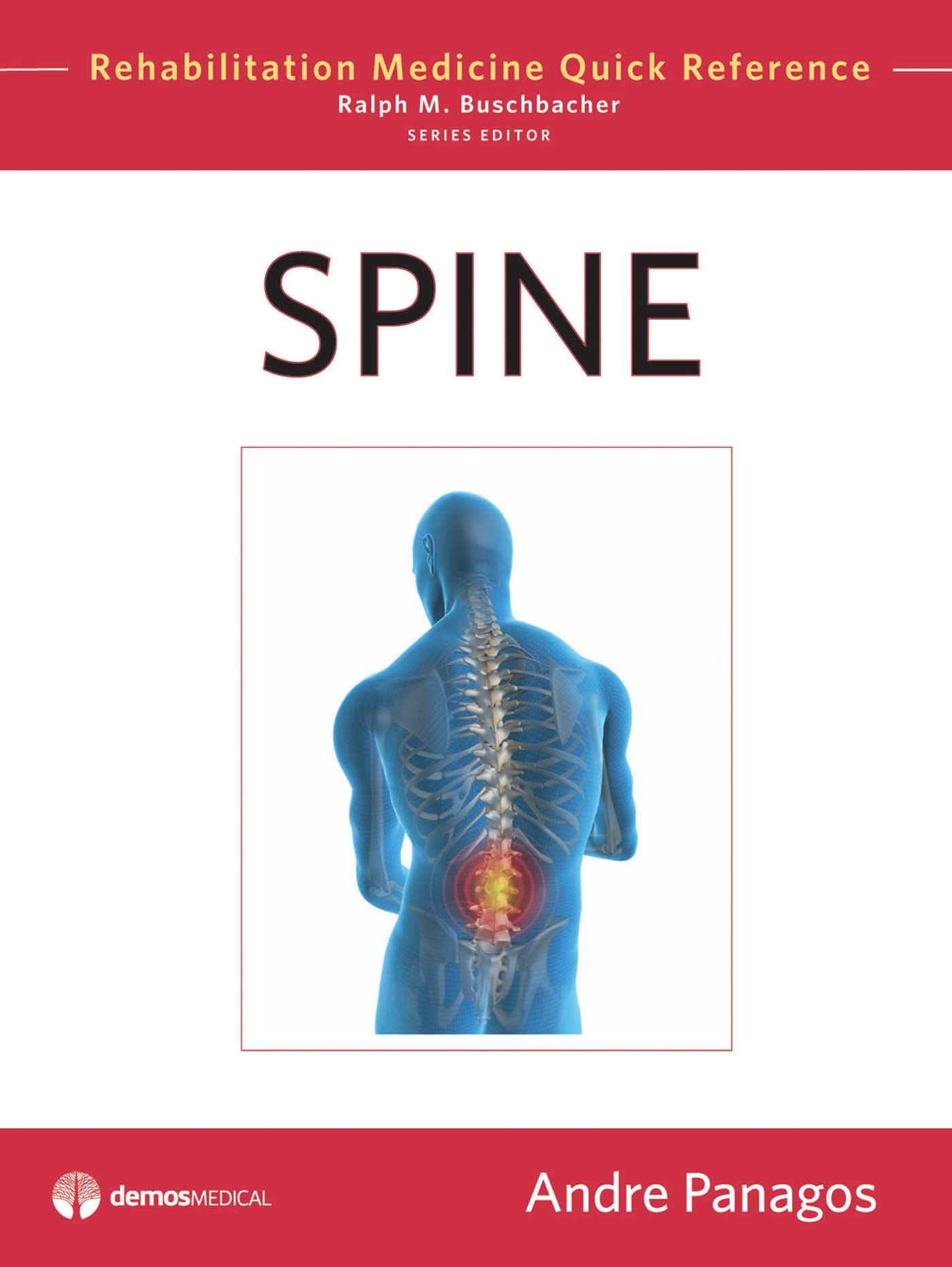 Spine (Rehabilitation Medicine Quick Reference)
