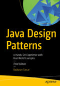Java Design Patterns: A HandsOn Experience With RealWorld Examples