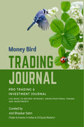 MONEY BIRD  TRADING JOURNAL : Trading log to record your trades.