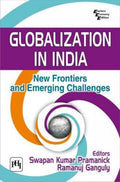 GLOBALIZATION IN INDIA :NEW FRONTIERS,EMERGI