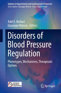 DISORDERS OF BLOOD PRESSURE REGULATION PHENOTYPES MECHANISMS THERAPEUTIC OPTIONS (HB 2018)