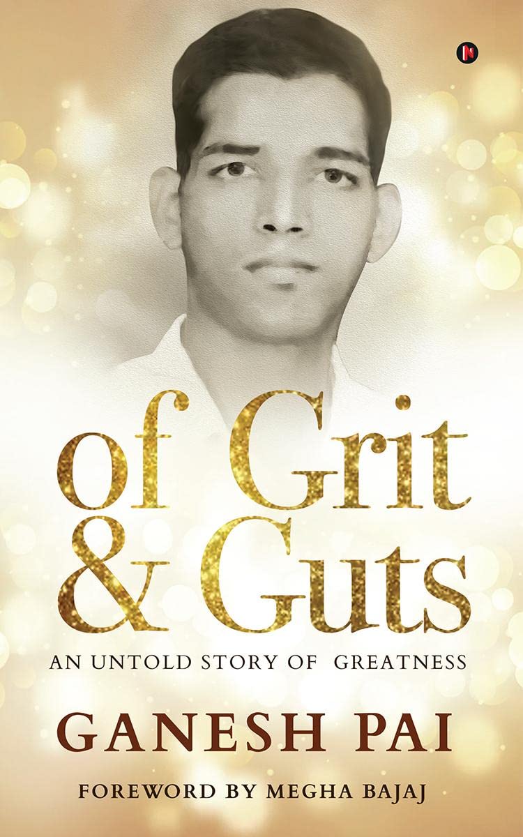 of Grit & Guts : An Untold Story of Greatness