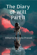 The Diary of Will  Part II: SciFi, dreams, imagination of young boy
