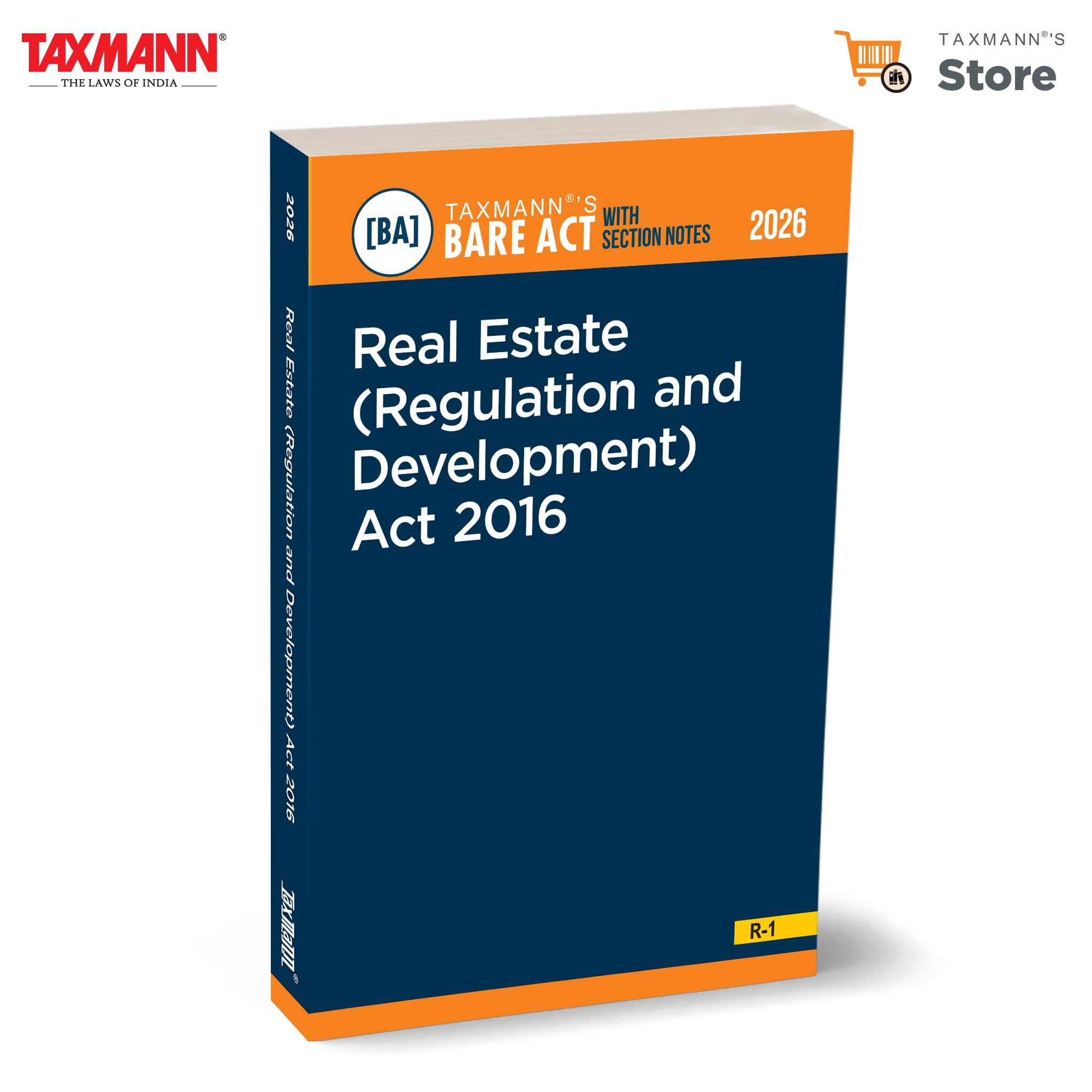 Taxmanns Real Estate (Regulation and Development) Act 2016 [Bare Act with Section Notes]  Authoritative Reference Presenting 
