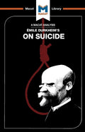 An Analysis of Emile Durkheims: On Suicide