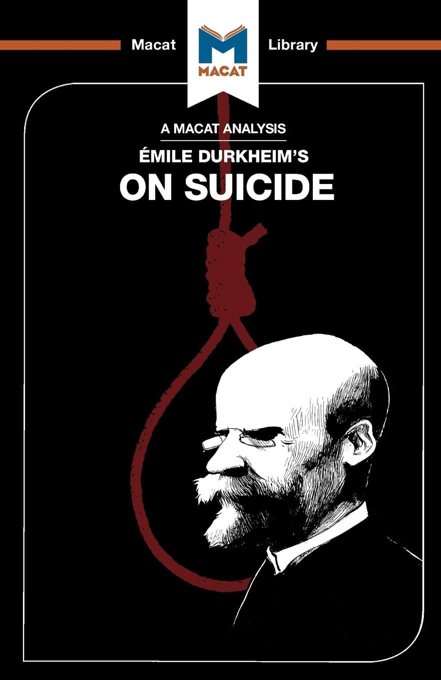 An Analysis of Emile Durkheims: On Suicide