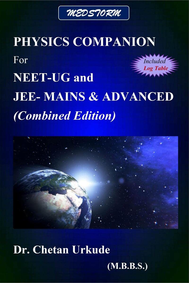 PHYSICS COMPANION: for NEETUG and JEE MAINS & ADVANCED: for NEETUG and JEE MAINS & ADVANCED