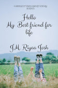 Hello, My Best Friends For Life