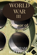 World War III: The war of Nukes