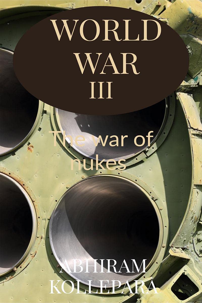 World War III: The war of Nukes