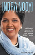 Indra Nooyi  A Biography