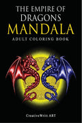 The Empire Of Dragons Mandala Adult Coloring Book : Dragons Coloring Book