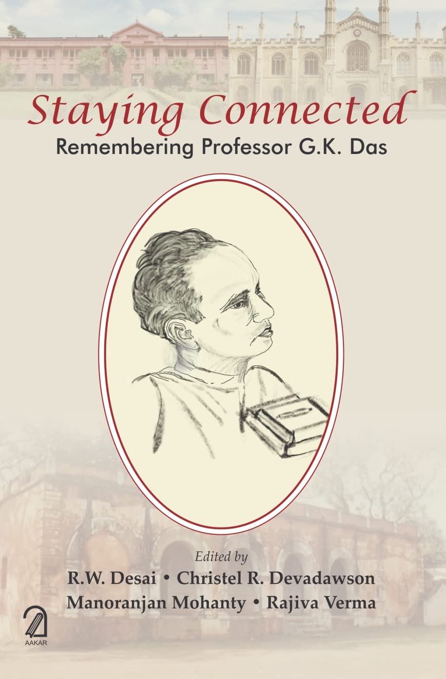 Staying Connected: Remembering Prof. G.K. Das