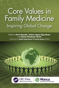 Core Values in Family Medicine: Inspiring Global Change (Wonca Family Medicine)