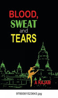 Blood, Sweat And Tears