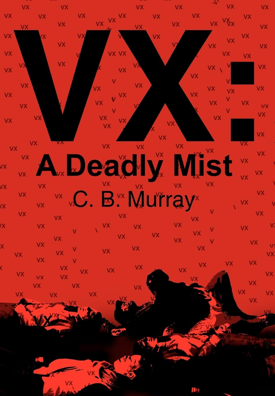 Vx: A Deadly Mist