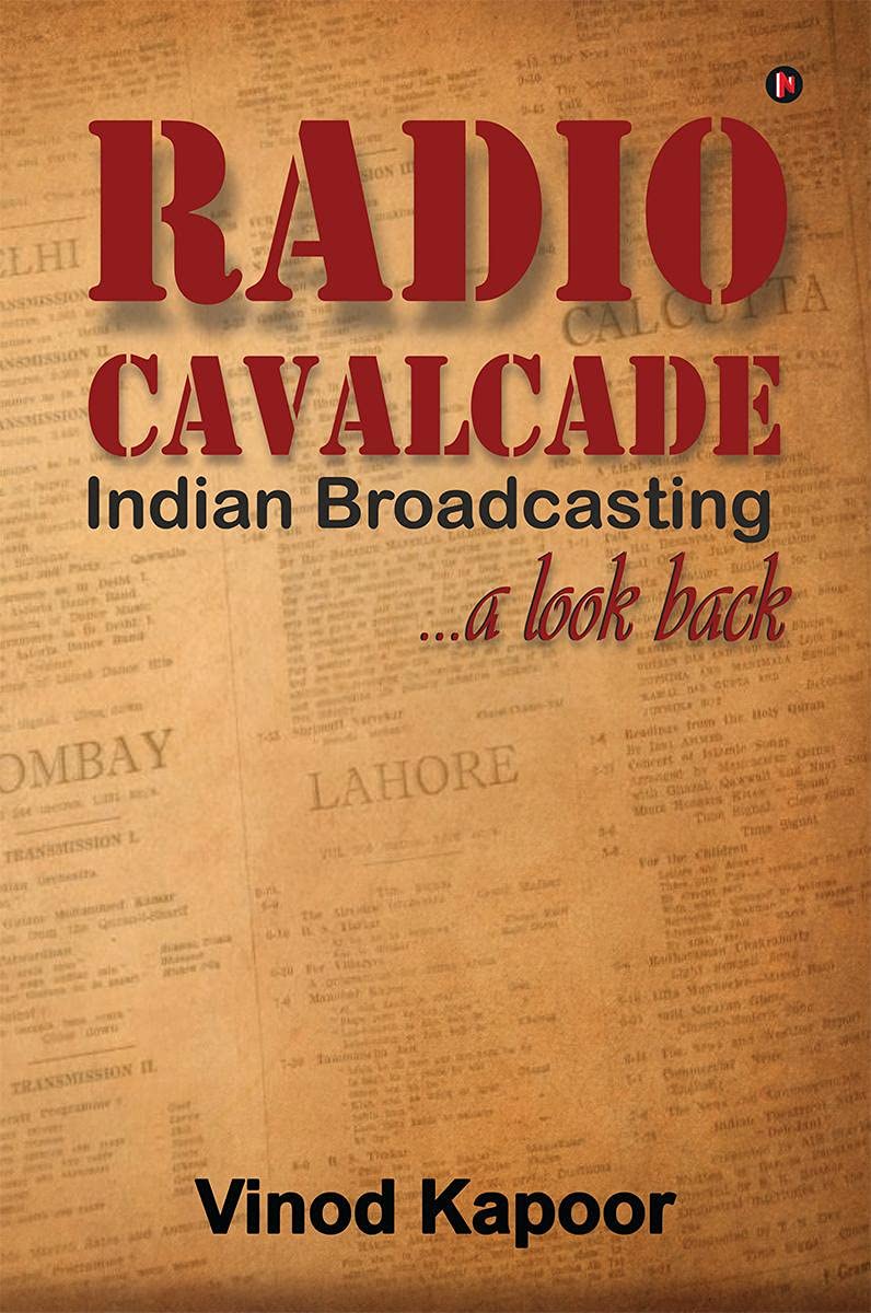 Radio Cavalcade : Indian Broadcasting ...A Look Back