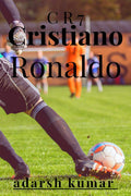 C R 7 : It Is Biography Book Of Cristaino Ronaldo