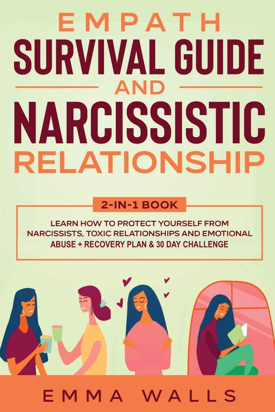 Empath Survival Guide and Narcissistic Relationship 2in1 Book