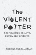 The Violent Potter