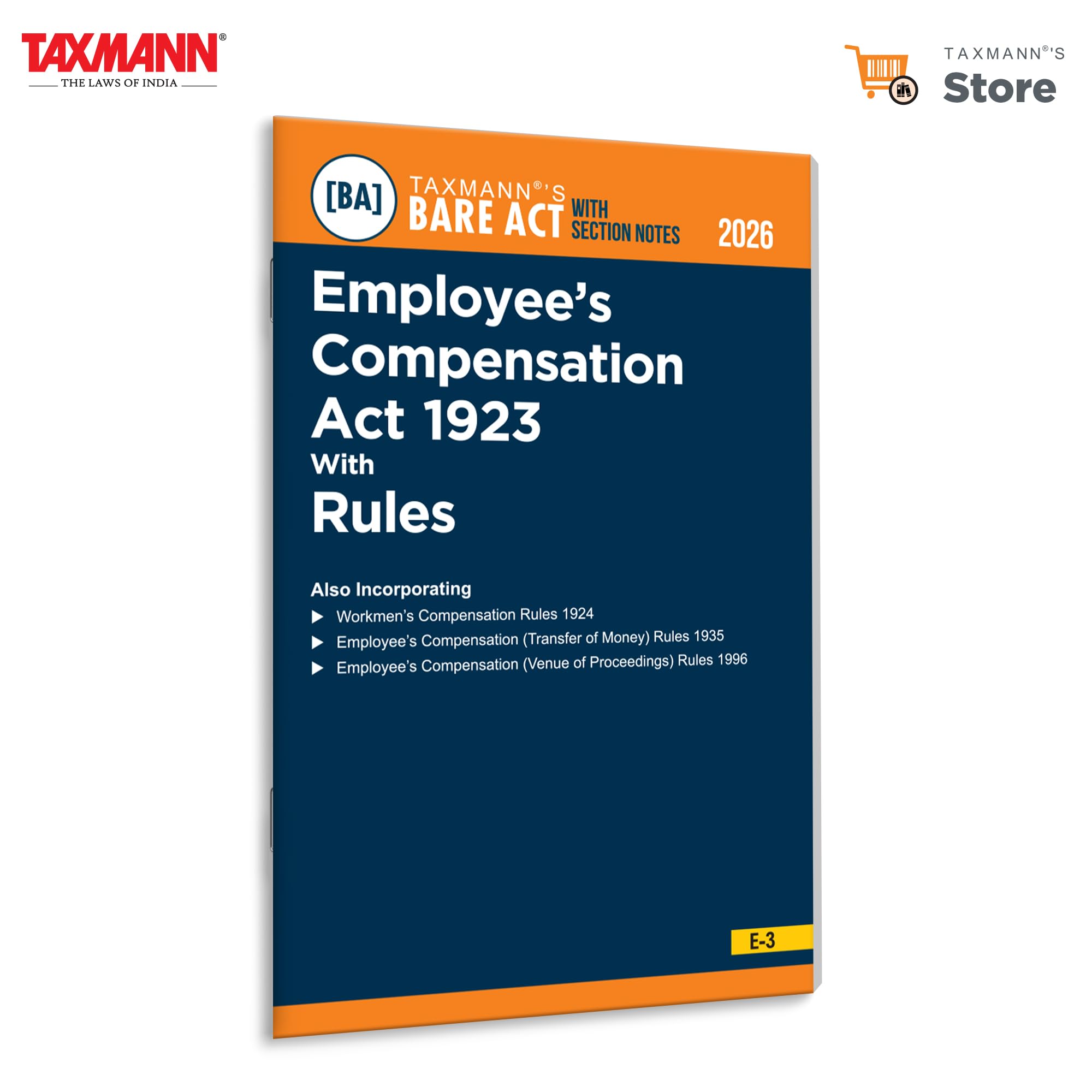 Taxmanns Employees Compensation Act 1923 with Rules [Bare Act with Section Notes]  Comprehensive & Updated Statutory Refere
