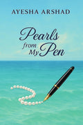 PEARLS FROM MY PEN
