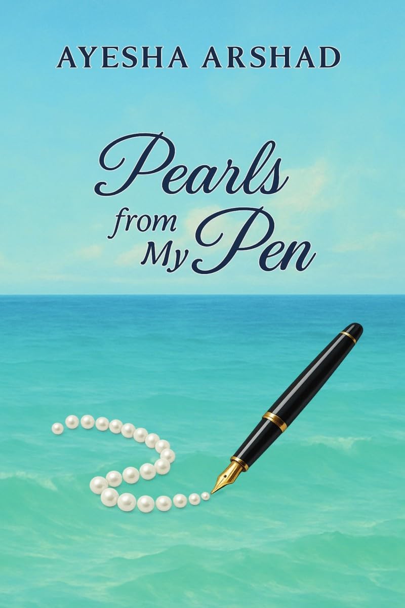 PEARLS FROM MY PEN