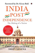 India Post Independence : The Making Of A Nation (For Upsc Civil Services & Competitive Examinations)