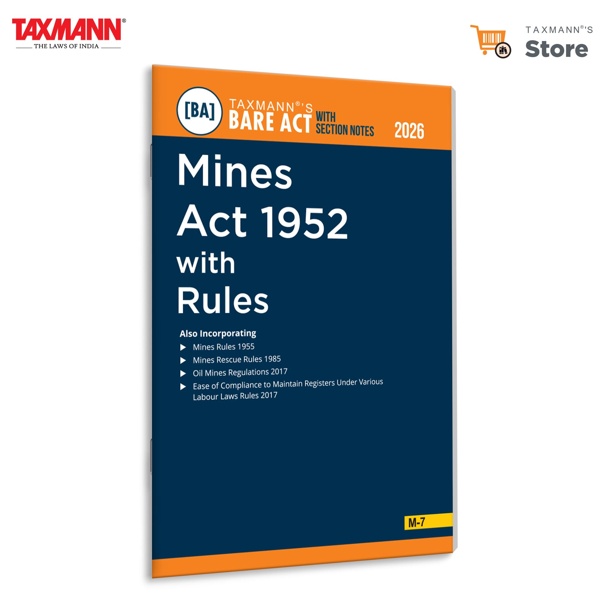 Taxmanns Mines Act 1952 with Rules [Bare Act with Section Notes]  Comprehensive & Updated Reference on Indias Mining LawCo