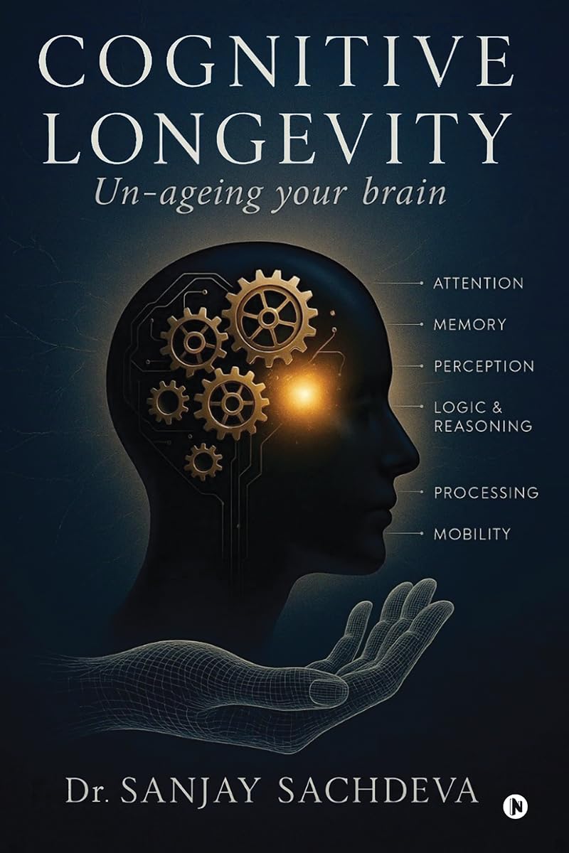 COGNITIVE LONGEVITY: Unageing your brain