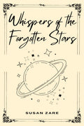 Whispers of the Forgotten Stars