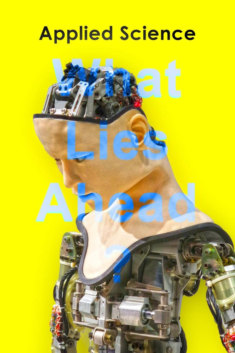 Applied Science: What Lies Ahead?