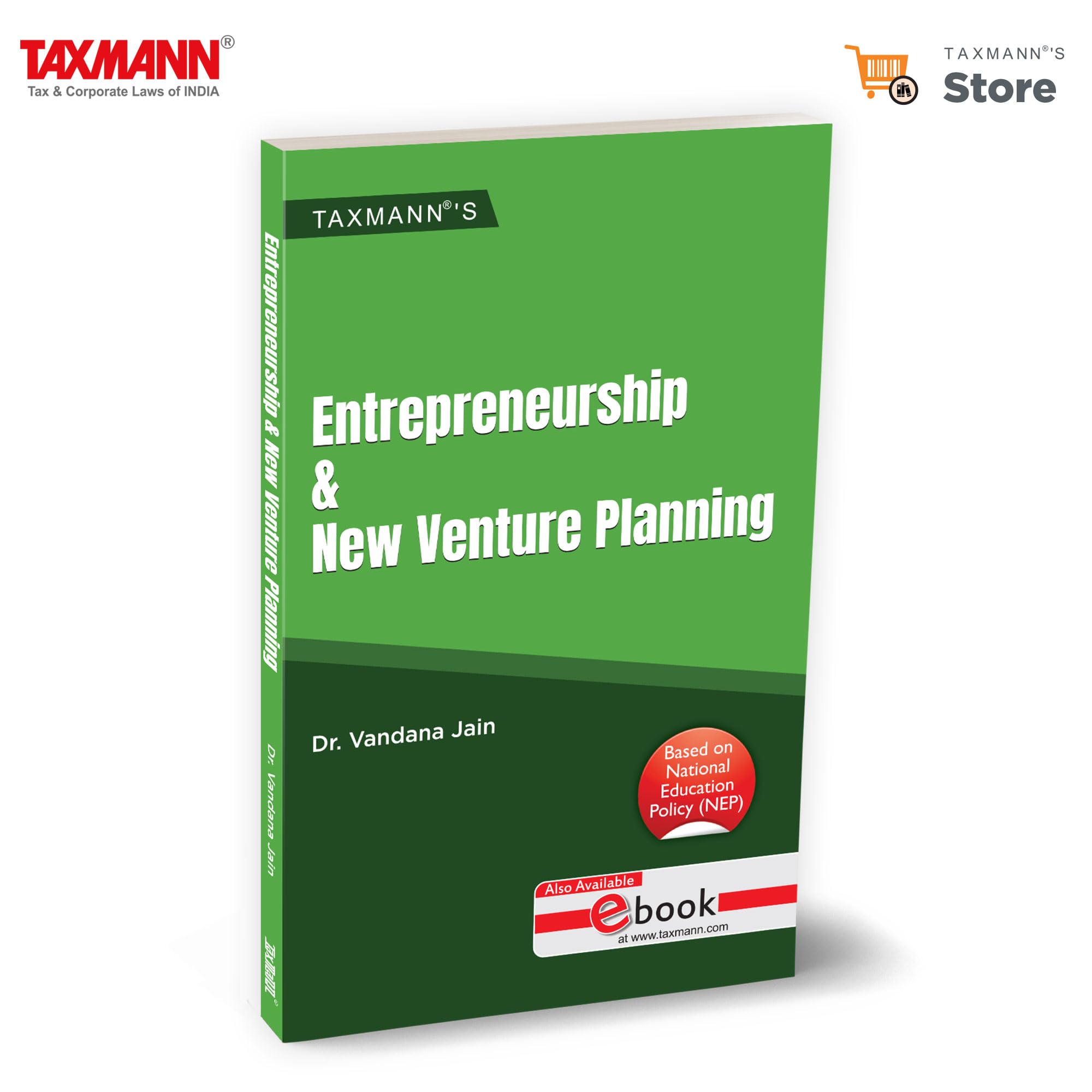 Taxmanns Entrepreneurship & New Venture Planning  Comprehensive GuideFeaturing Case Studies | Business Plan Competitions | P