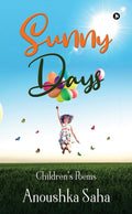 Sunny Days : ChildrenS Poems