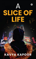 A Slice Of Life