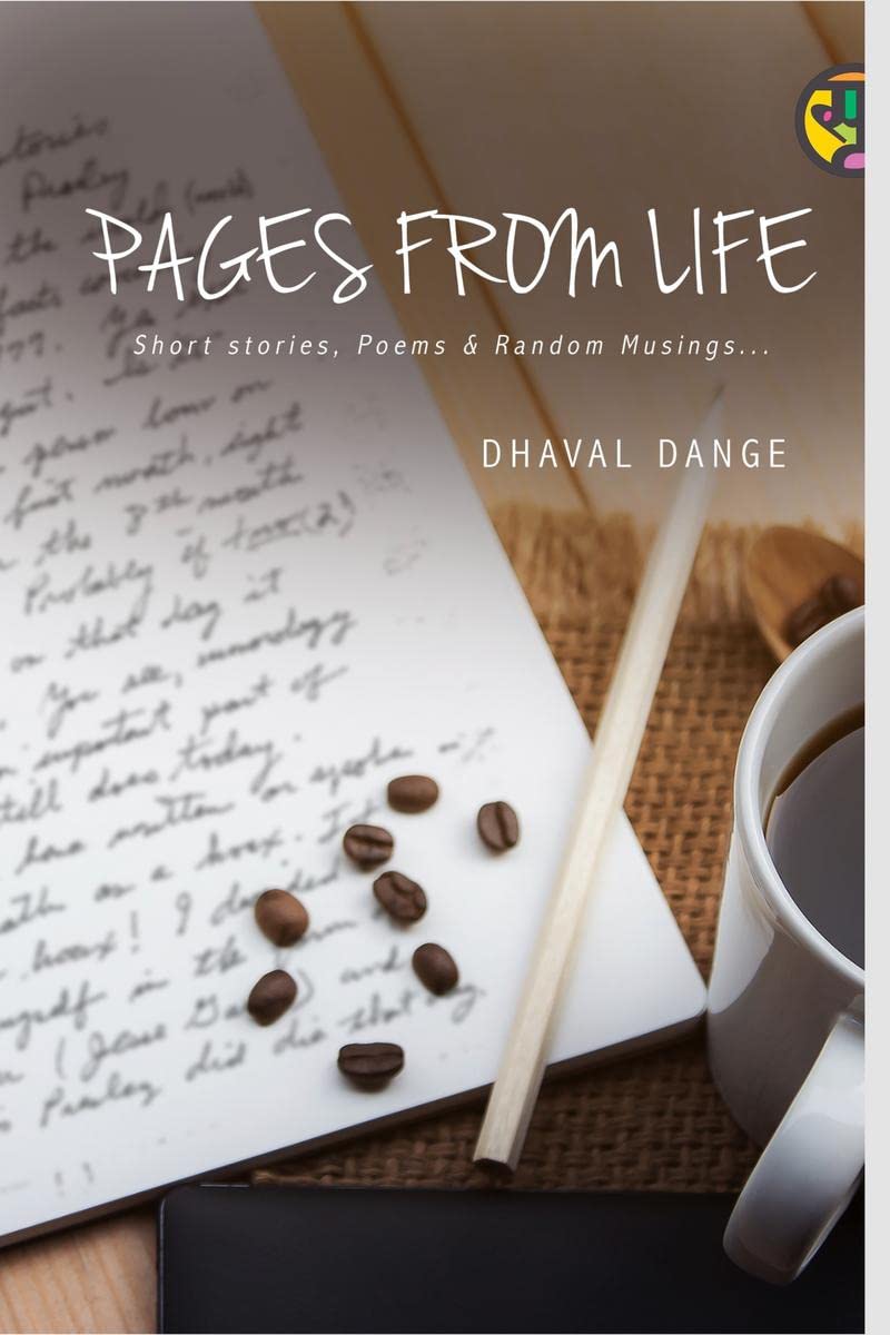 Pages from Life: Short Stories, Poems & Random Musings..