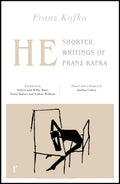 He Shorter Writings of Franz Kafka