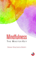 Mindfulness: The Master Key