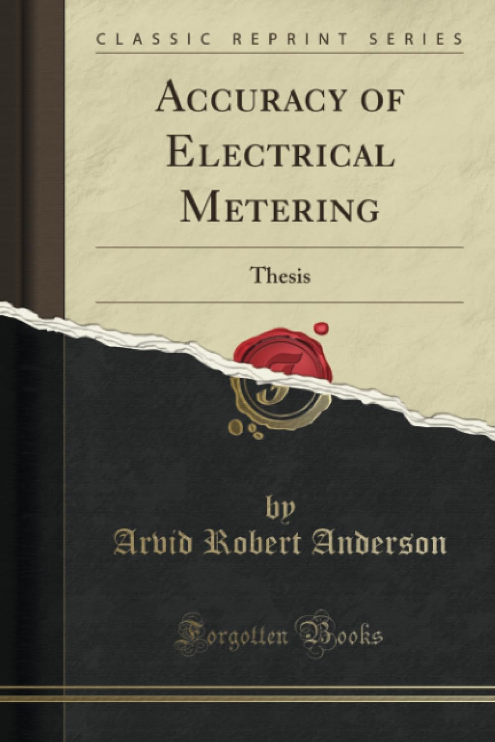 Accuracy of Electrical Metering: Thesis (Classic Reprint)