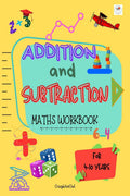 Addition and Subtraction Maths Workbook : Maths Workbook for 410 years olds