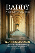 Daddy: A Bouquet of Memories