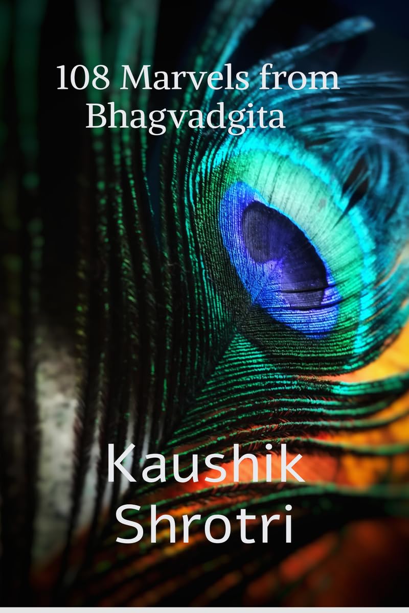 108 Marvels from Bhagvadgita : Wonders that will change your life from Bhagvadgita