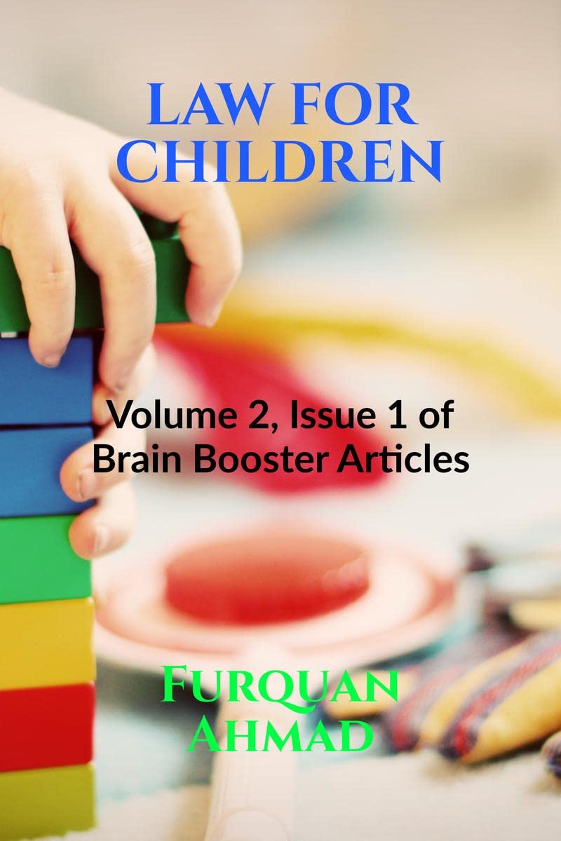 LAW FOR CHILDREN : Volume 2, Issue 1 of Brain Booster Articles