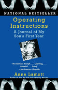Operating Instructions: A Journal of My Sons First Year