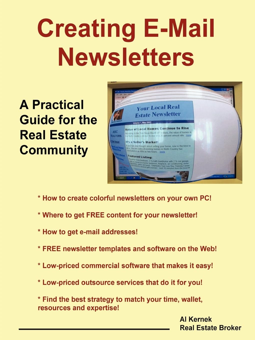 Creating EMail Newsletters  A Practical Guide for the Real Estate Community