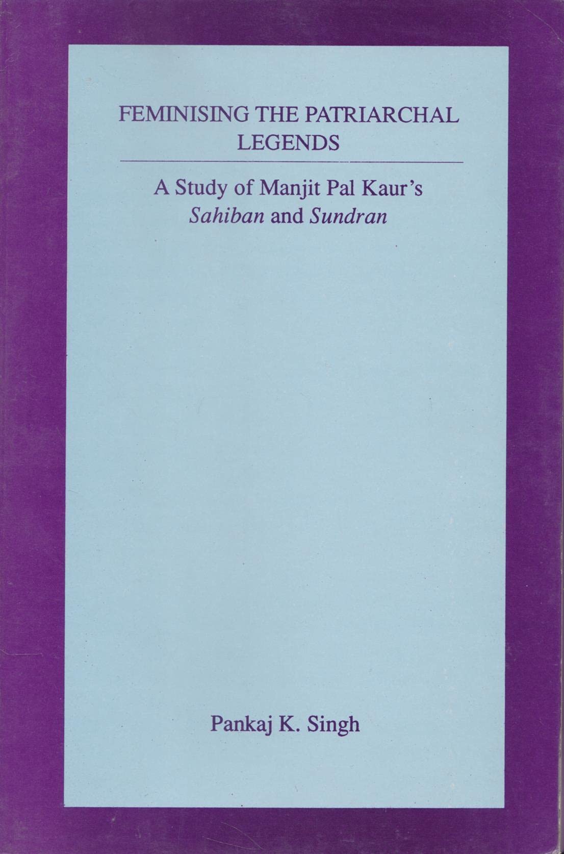 Feminising The Patriarchal Legends