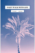 Daily Walk With Life : Planner . Journal